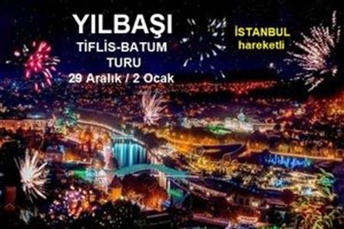 YILBAŞI TİFLİS-BATUM TURU ( İSTANBUL  HAREKETLİ )